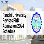 Ranchi University Revises PhD Admission 2024 Schedule